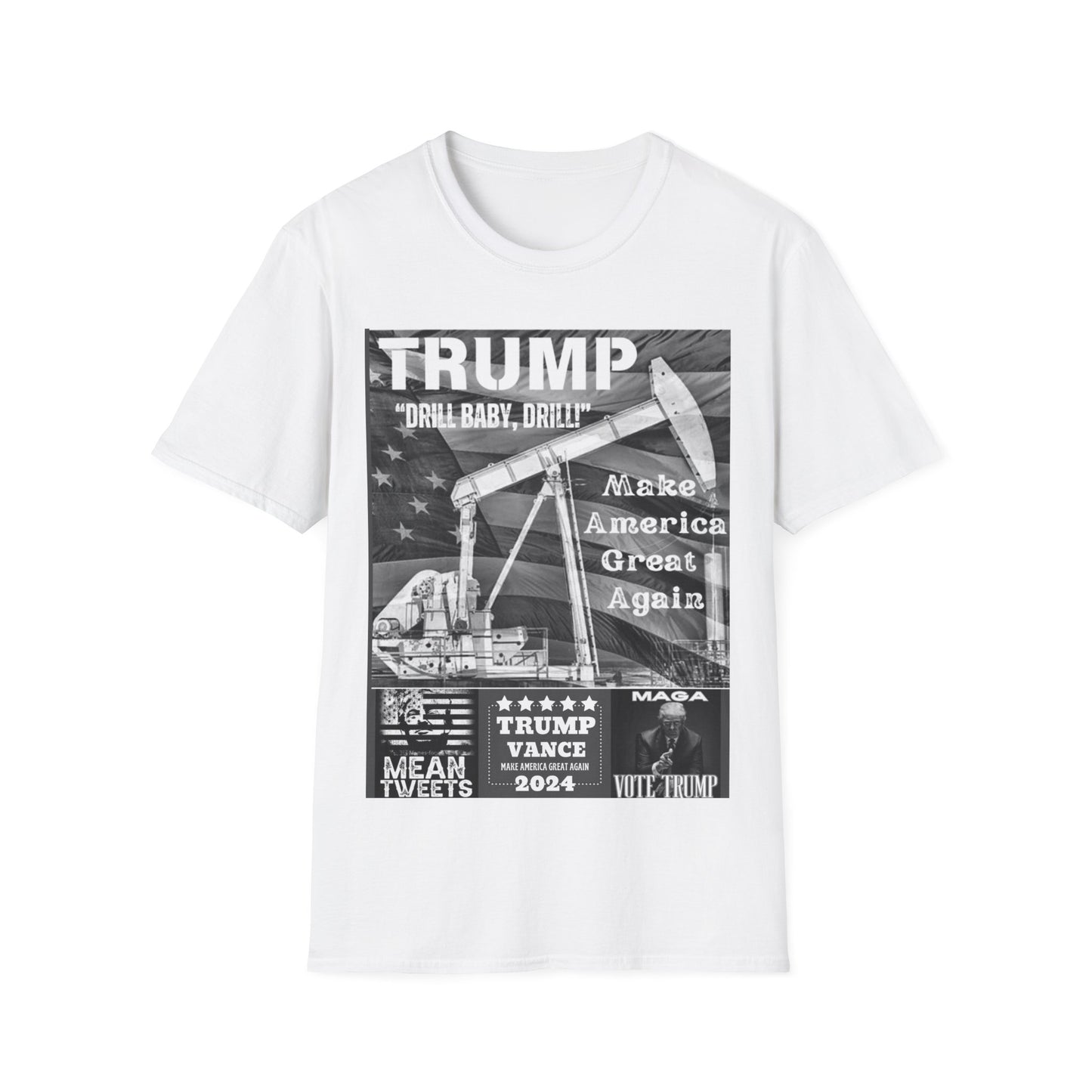 Men’s President Trump “Drill Baby Drill” MAGA T-Shirt - Softstyle Fit