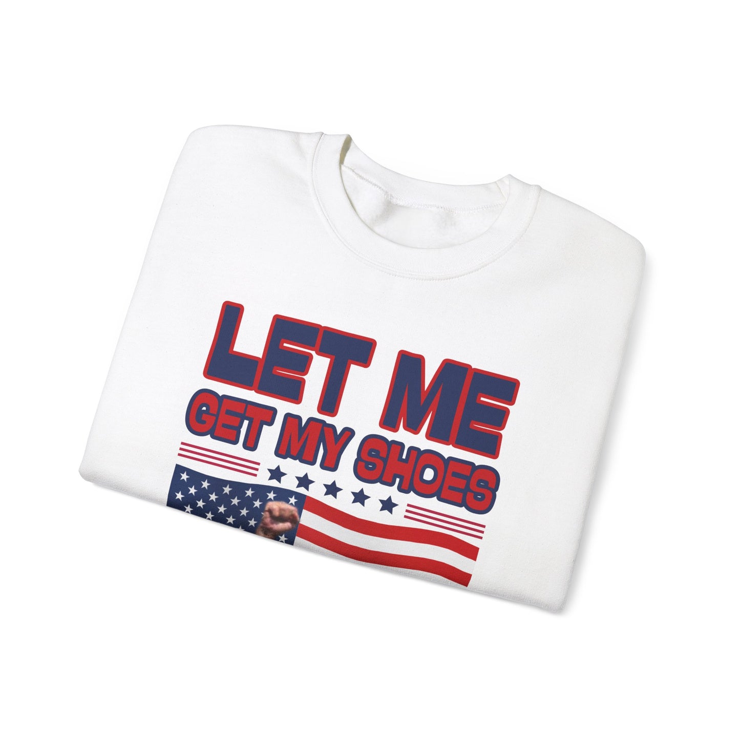 Men's President Trump 'Let me Get my Shoes' Iconic MAGA Heavy Blend Sweater