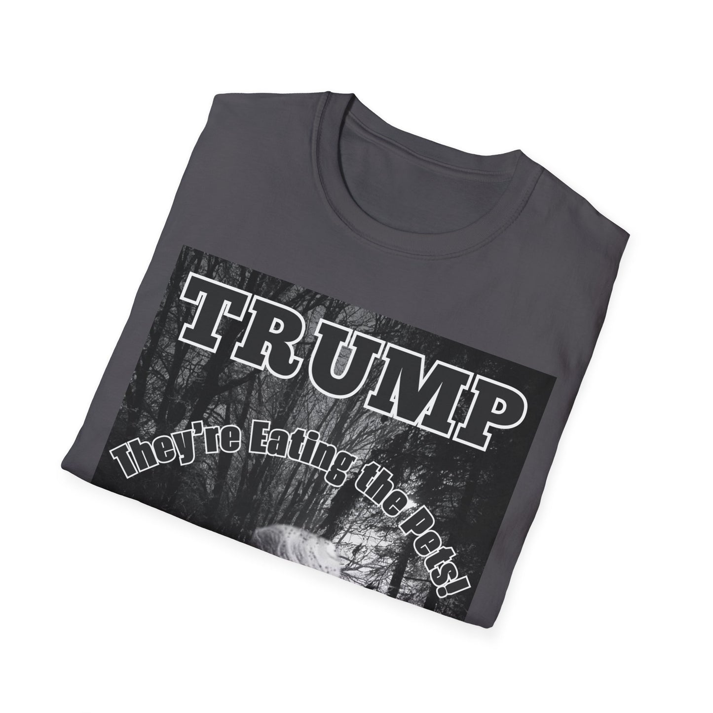 Men's Trump 'They're Eating the Pets' T-Shirt - Softstyle Fit