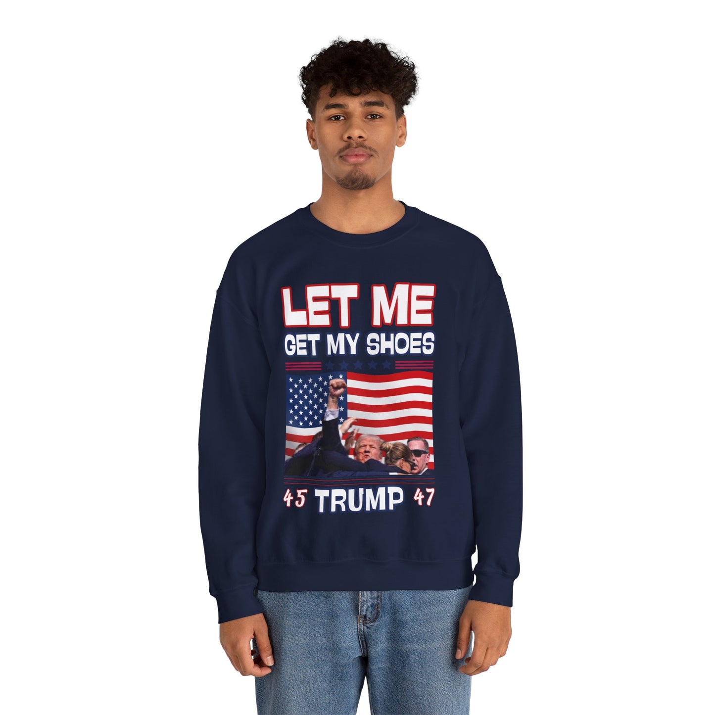 Men's President Trump 'Let me Get my Shoes' Iconic MAGA Heavy Blend Sweater