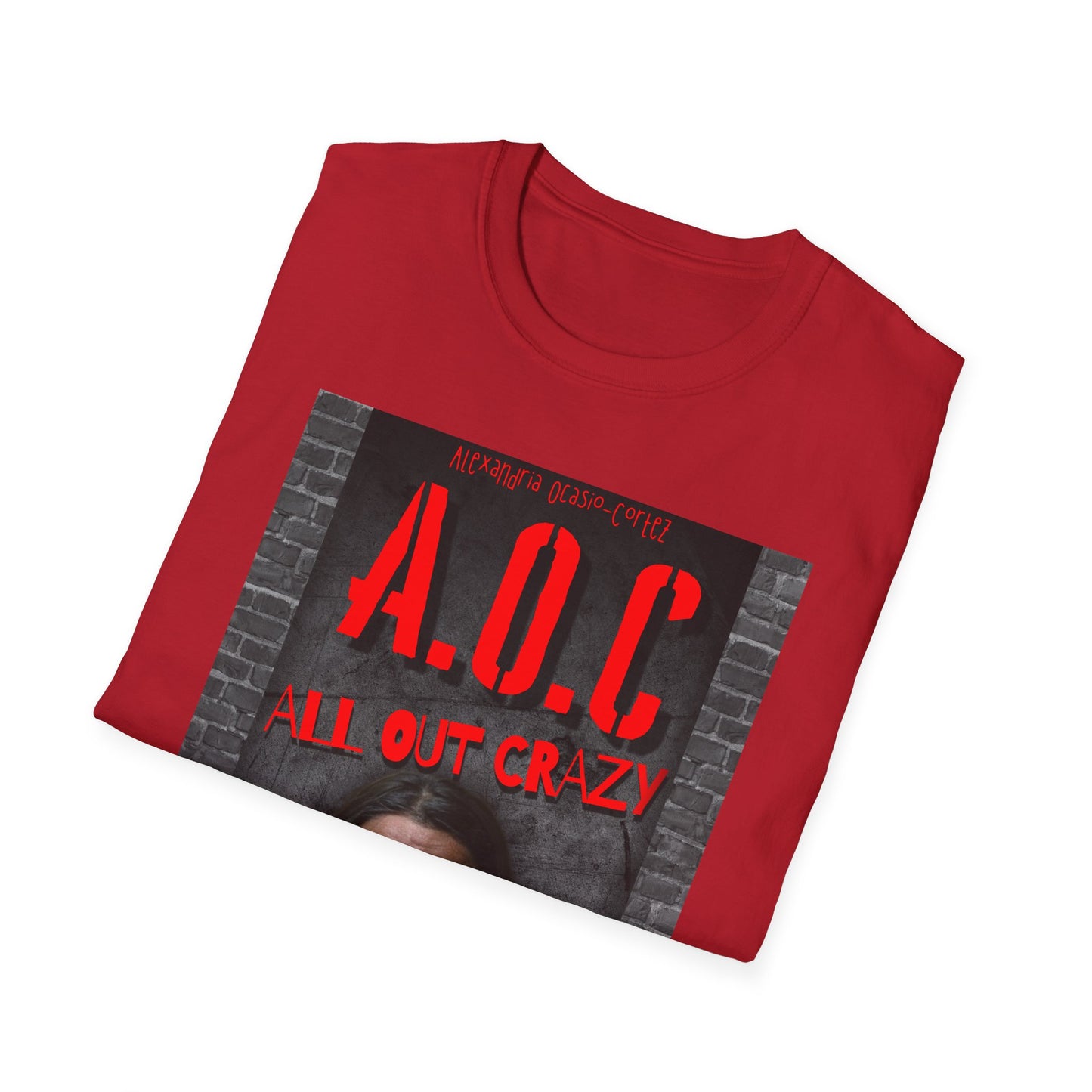 Anti-Liberal / Democrat 'AOC Crazy' MAGA Trump T-Shirt