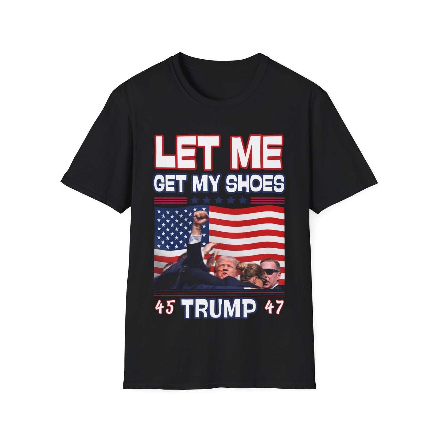 Men's President Trump “Let Me Get My Shoes” Iconic Softstyle T-Shirt