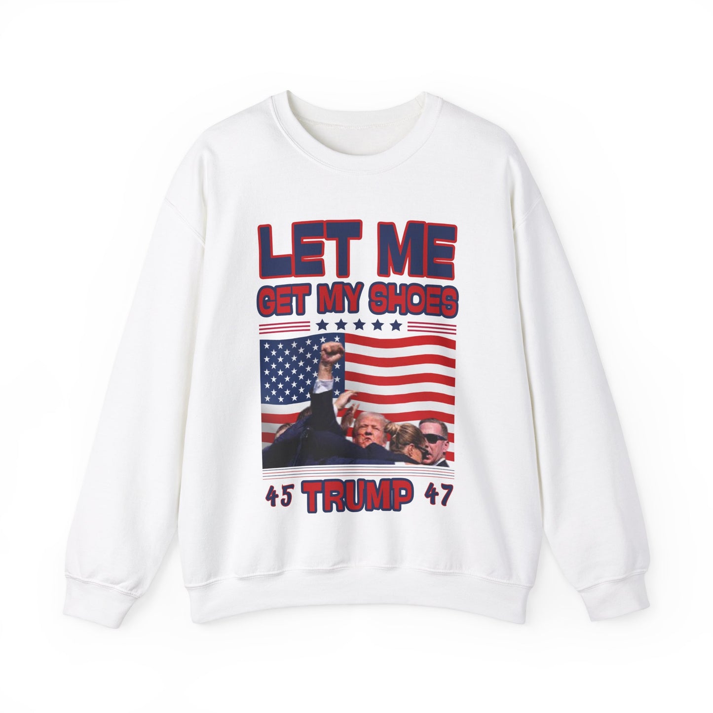 Men's President Trump 'Let me Get my Shoes' Iconic MAGA Heavy Blend Sweater